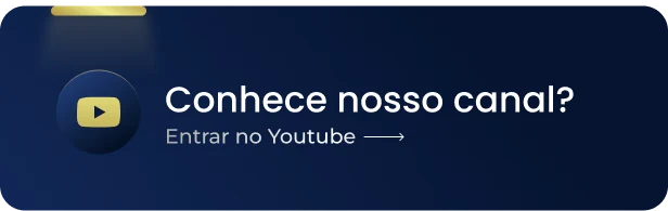 Conhece nosso canal? Entrar no YouTube